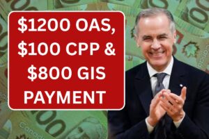 $1200 OAS, $100 CPP & $800 GIS Payment June 2025 Released!, Know Eligibility