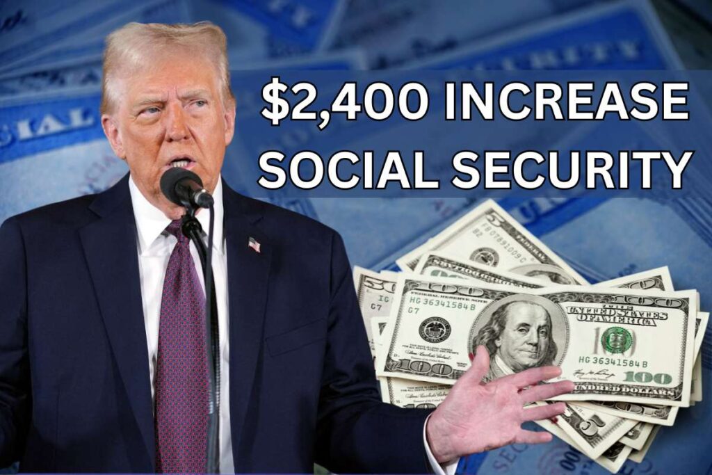 $2,400 Increase For Social Security Benefits In June 2025