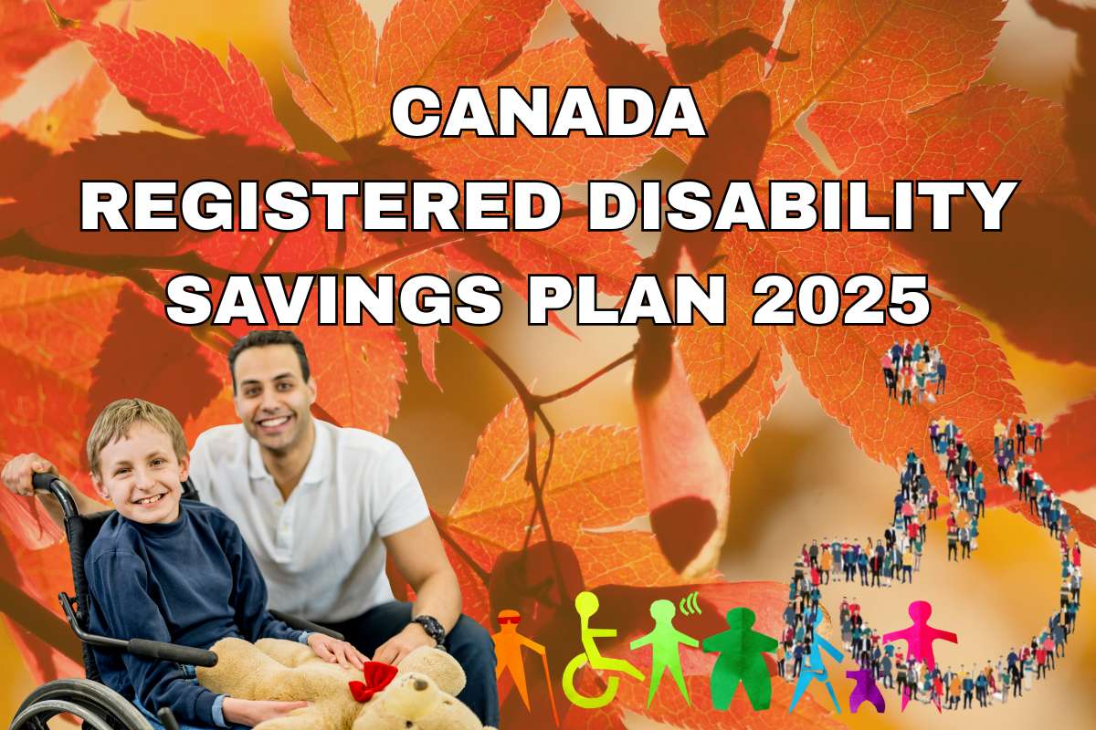 Canada Registered Disability Savings Plan 2025
