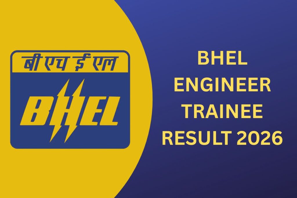BHEL Engineer Trainee Result 2026, Expected Cut Off, Scorecard
