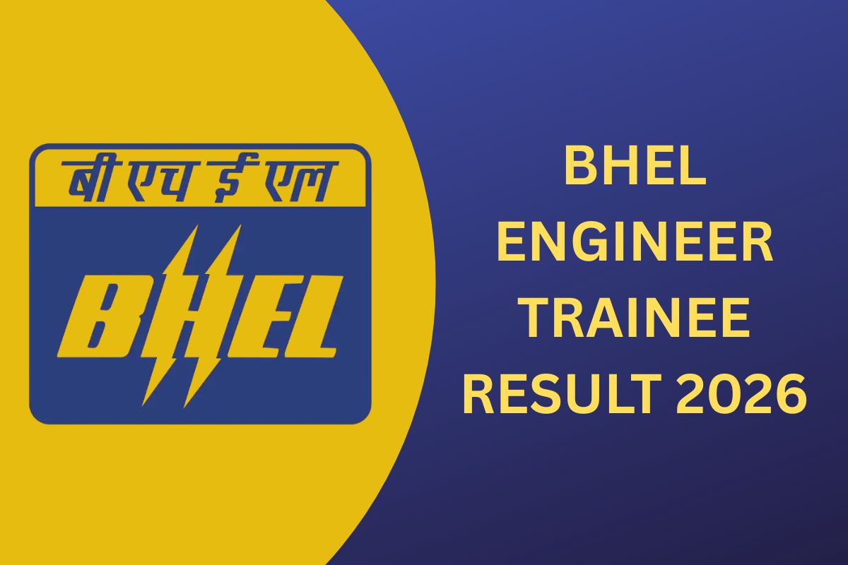BHEL Engineer Trainee Result 2026, Expected Cut Off, Scorecard