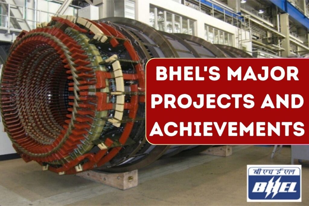 BHEL's Major Projects and Achievements