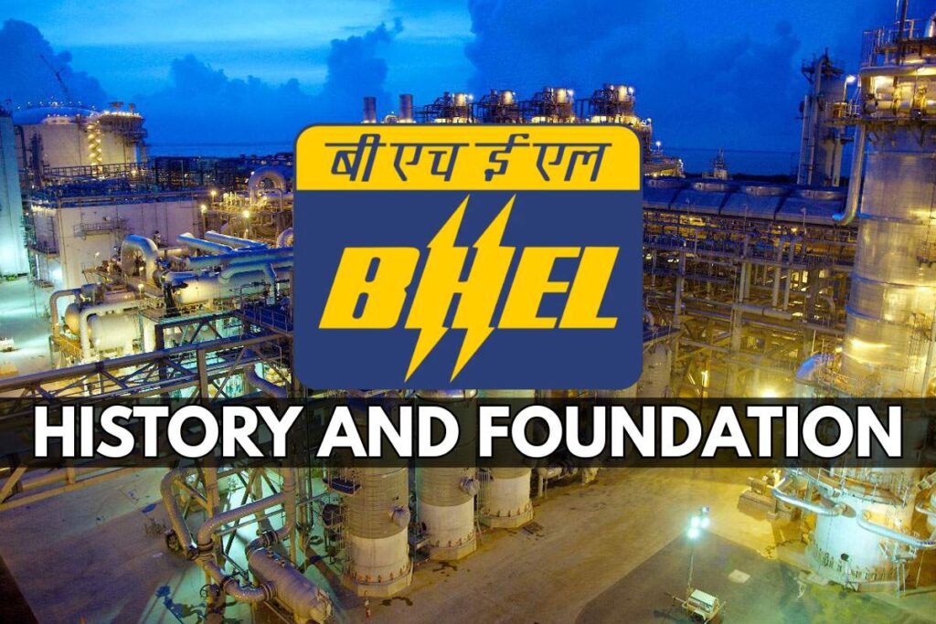 History and Foundation of BHEL